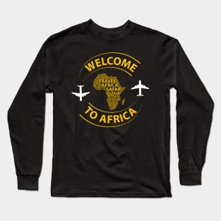 Welcome to Africa Long Sleeve T-Shirt